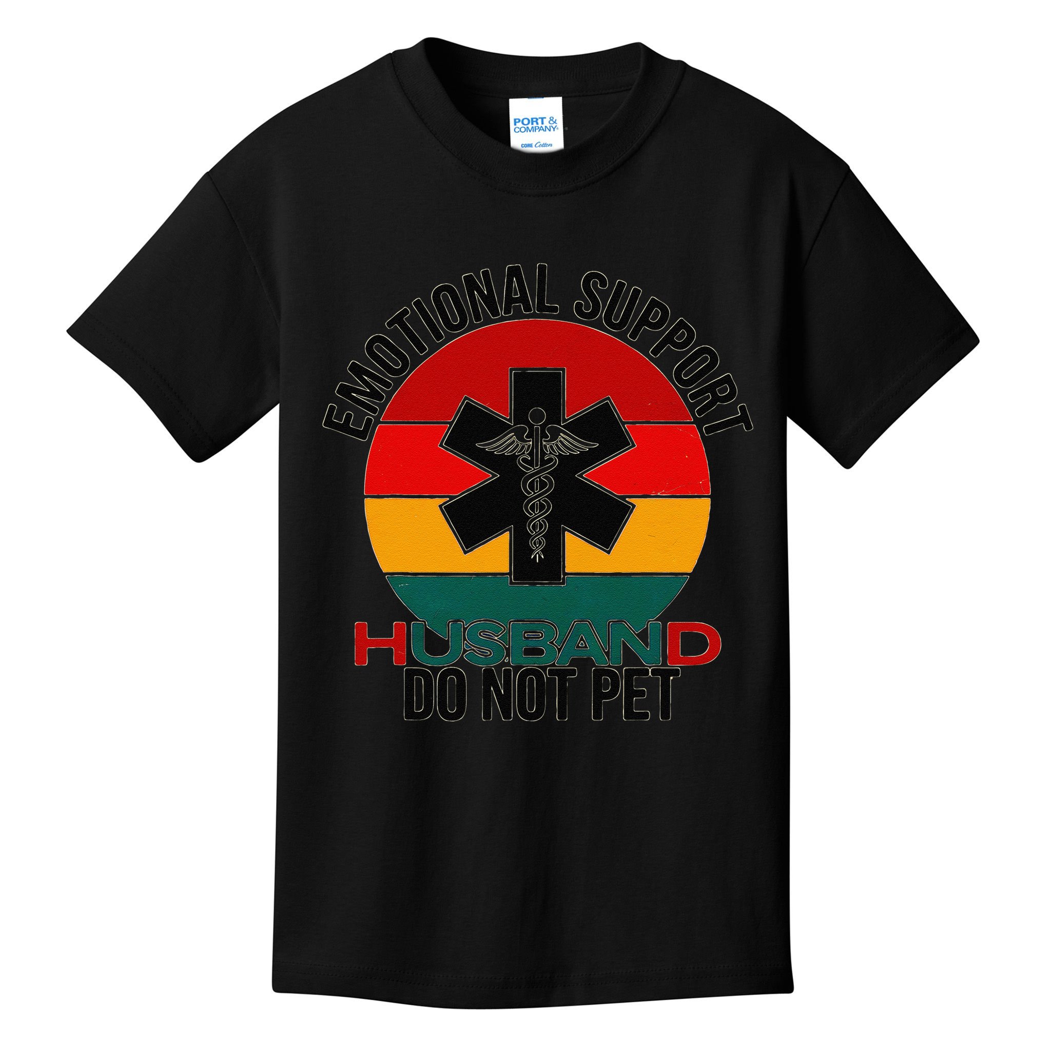 Emotional Support Husband Do Not Pet Funny women Kids T-Shirt