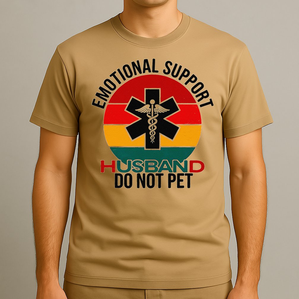 Emotional Support Husband Do Not Pet Funny women T-Shirt