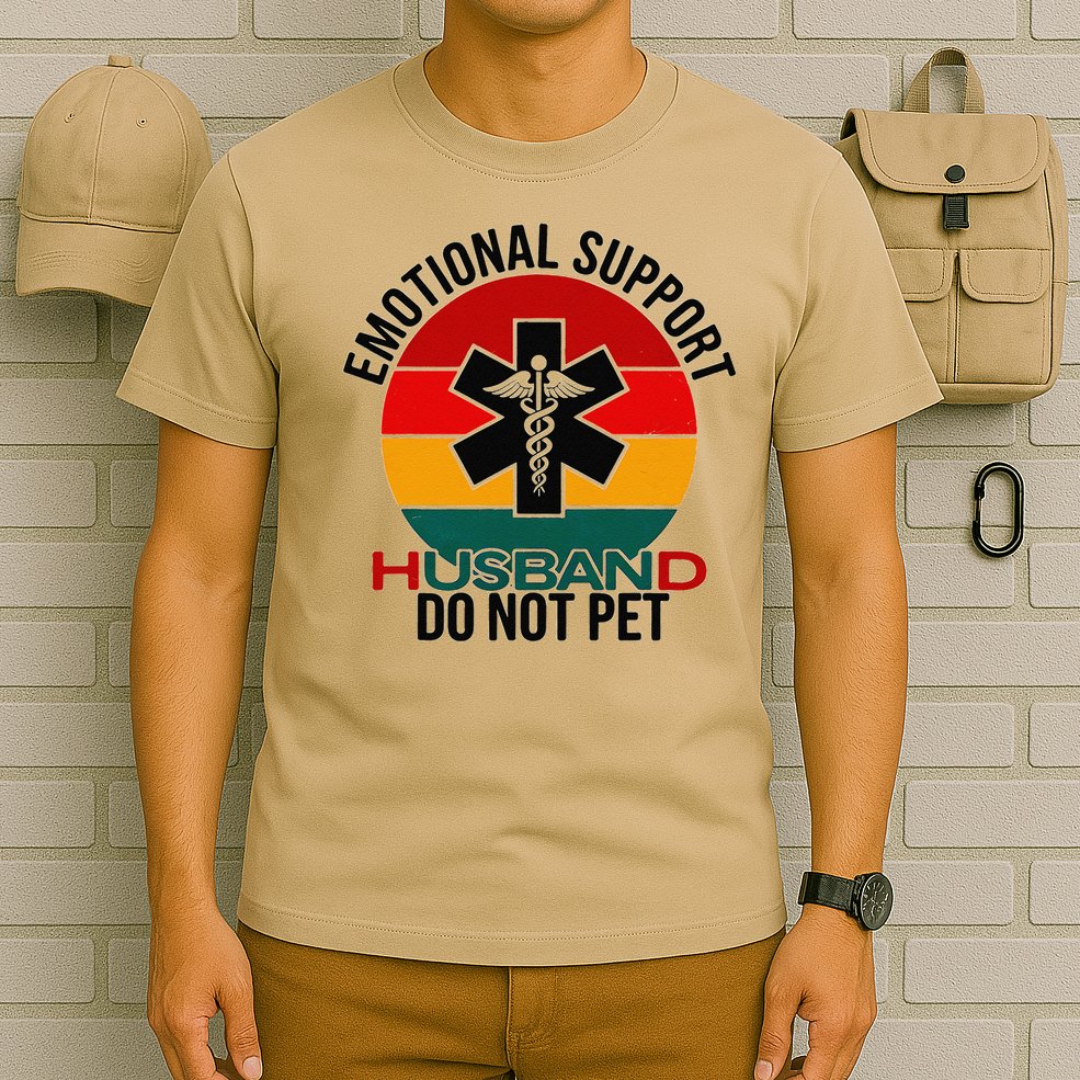 Emotional Support Husband Do Not Pet Funny women T-Shirt