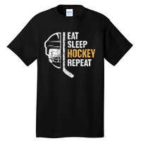 Eat Sleep Hockey Repeat Hockey Funny Ice Hockey Tall T-Shirt