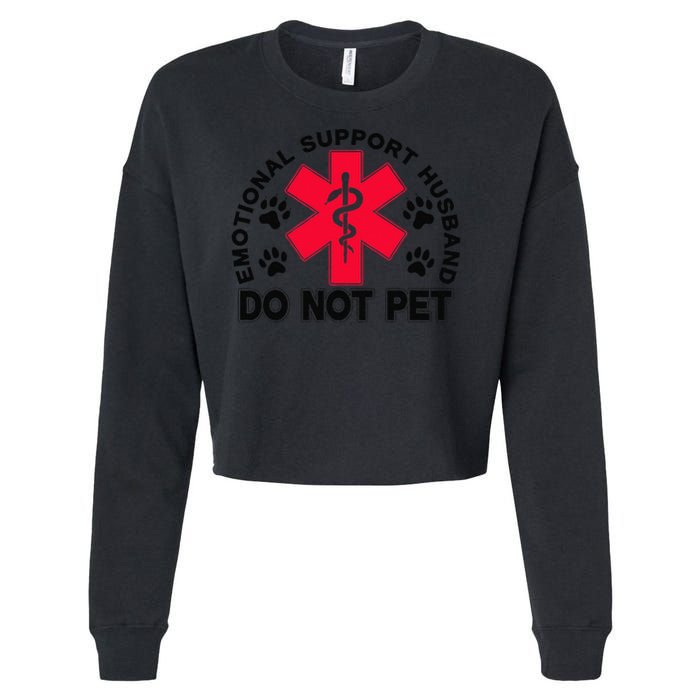 Emotional Support Husband Do Not Pet Cropped Pullover Crew