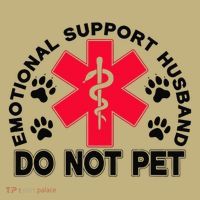 Emotional Support Husband Do Not Pet Performance Shirt