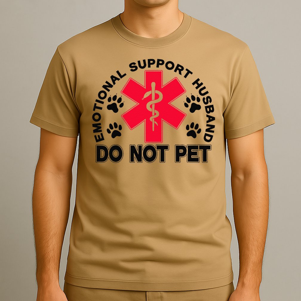 Emotional Support Husband Do Not Pet T-Shirt