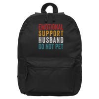 Emotional Support Husband Do Not Pet Funny Husbands 16 in Basic Backpack
