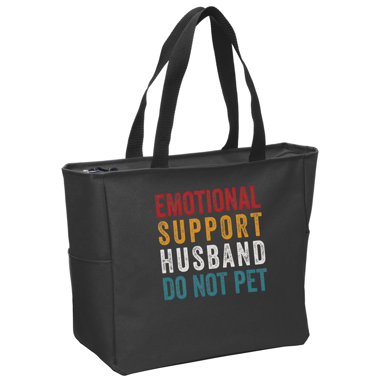 Emotional Support Husband Do Not Pet Funny Husbands Zip Tote Bag