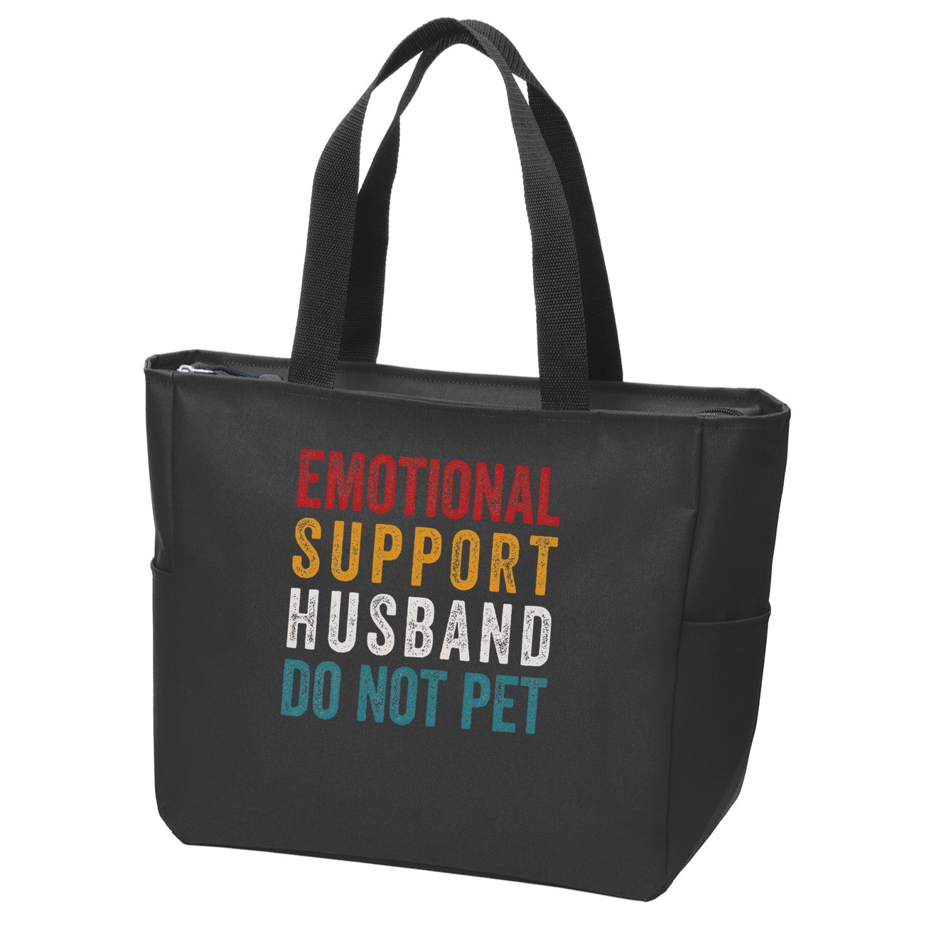 Emotional Support Husband Do Not Pet Funny Husbands Zip Tote Bag