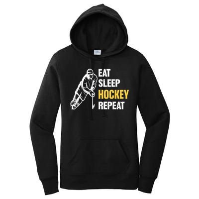 Eat Sleep Hockey Repeat Ice Hockey Women's Pullover Hoodie