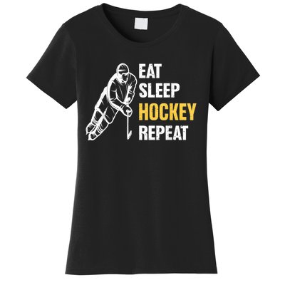 Eat Sleep Hockey Repeat Ice Hockey Women's T-Shirt