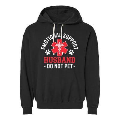Emotional Support Husband Do Not Pet Garment-Dyed Fleece Hoodie
