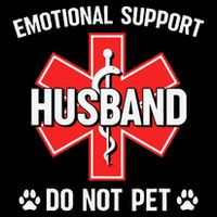 Emotional Support Husband Do Not Pet Couple Humor Dog Lover Backpack