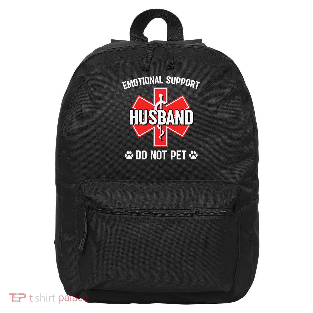 Emotional Support Husband Do Not Pet Couple Humor Dog Lover 16 in Basic Backpack