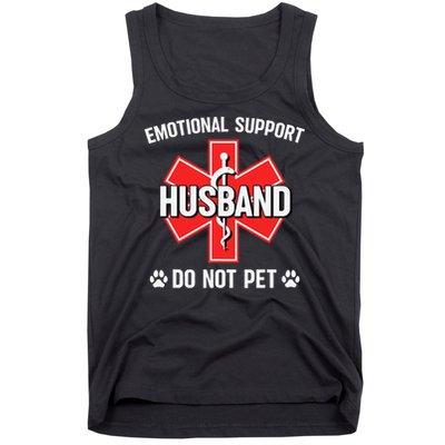 Emotional Support Husband Do Not Pet Couple Humor Dog Lover Tank Top