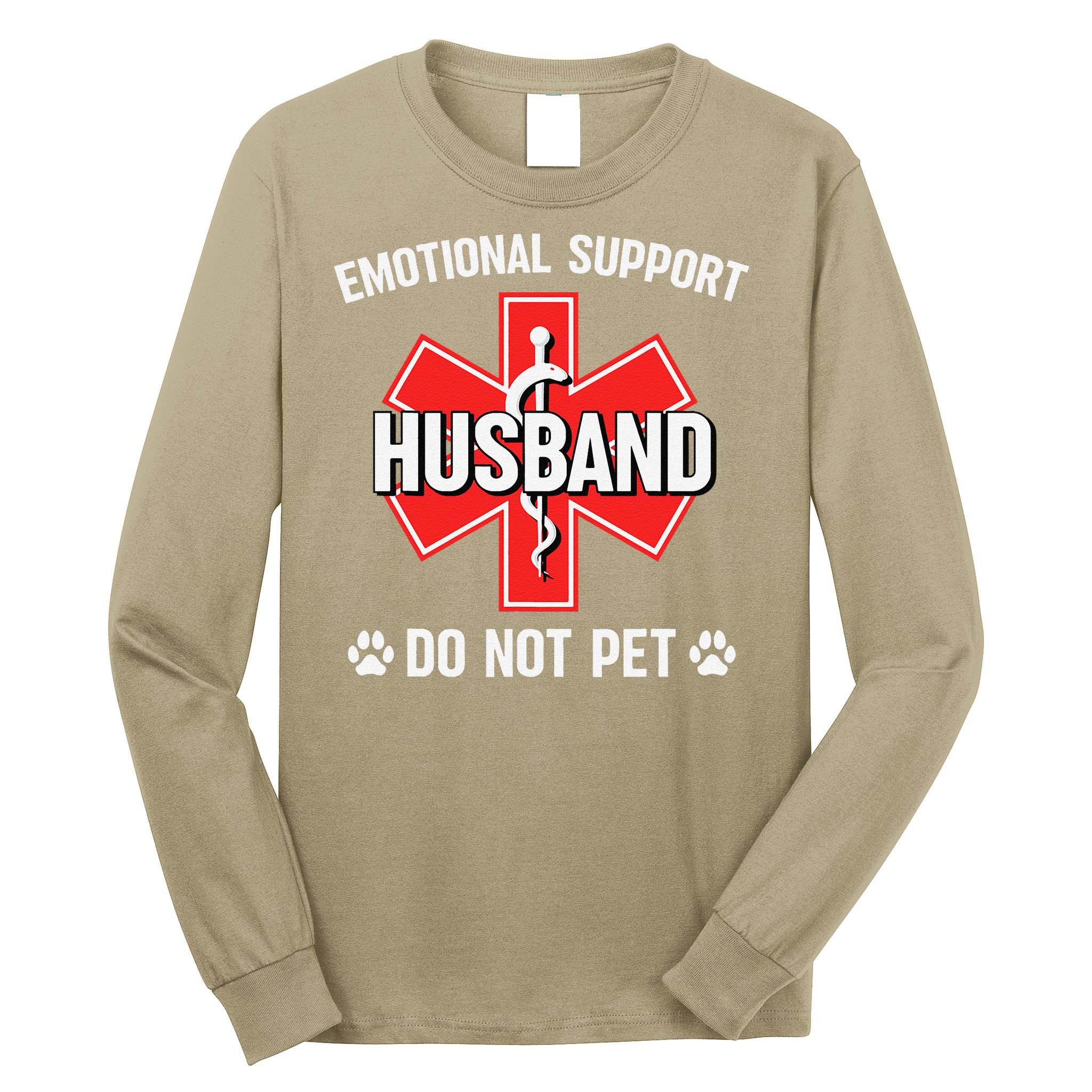 Emotional Support Husband Do Not Pet Couple Humor Dog Lover Long Sleeve Shirt