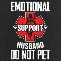 Emotional Support Husband Do Not Pet Cool Comfort Performance Bucket Hat