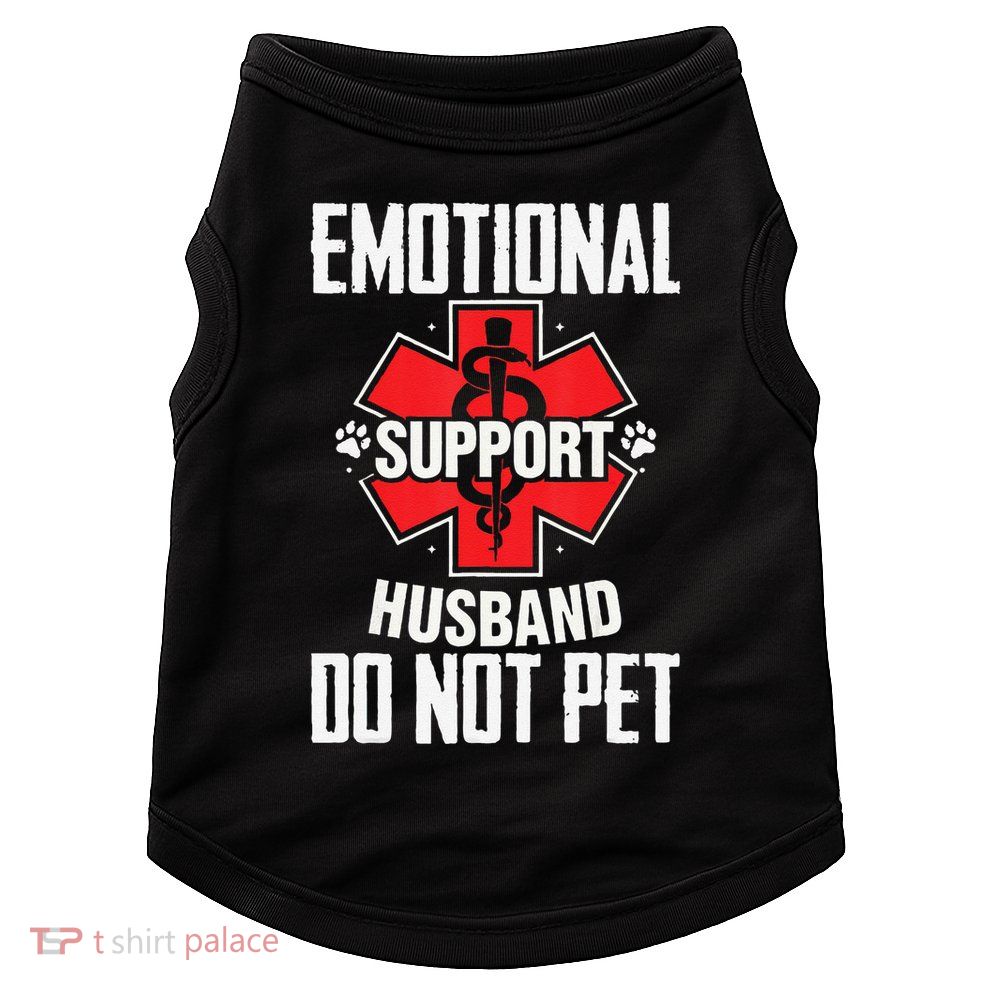 Emotional Support Husband Do Not Pet Doggie Tank