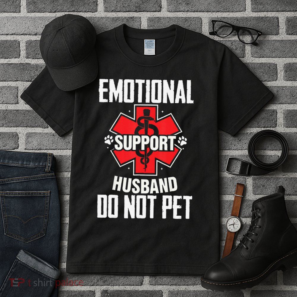 Emotional Support Husband Do Not Pet Tall T-Shirt