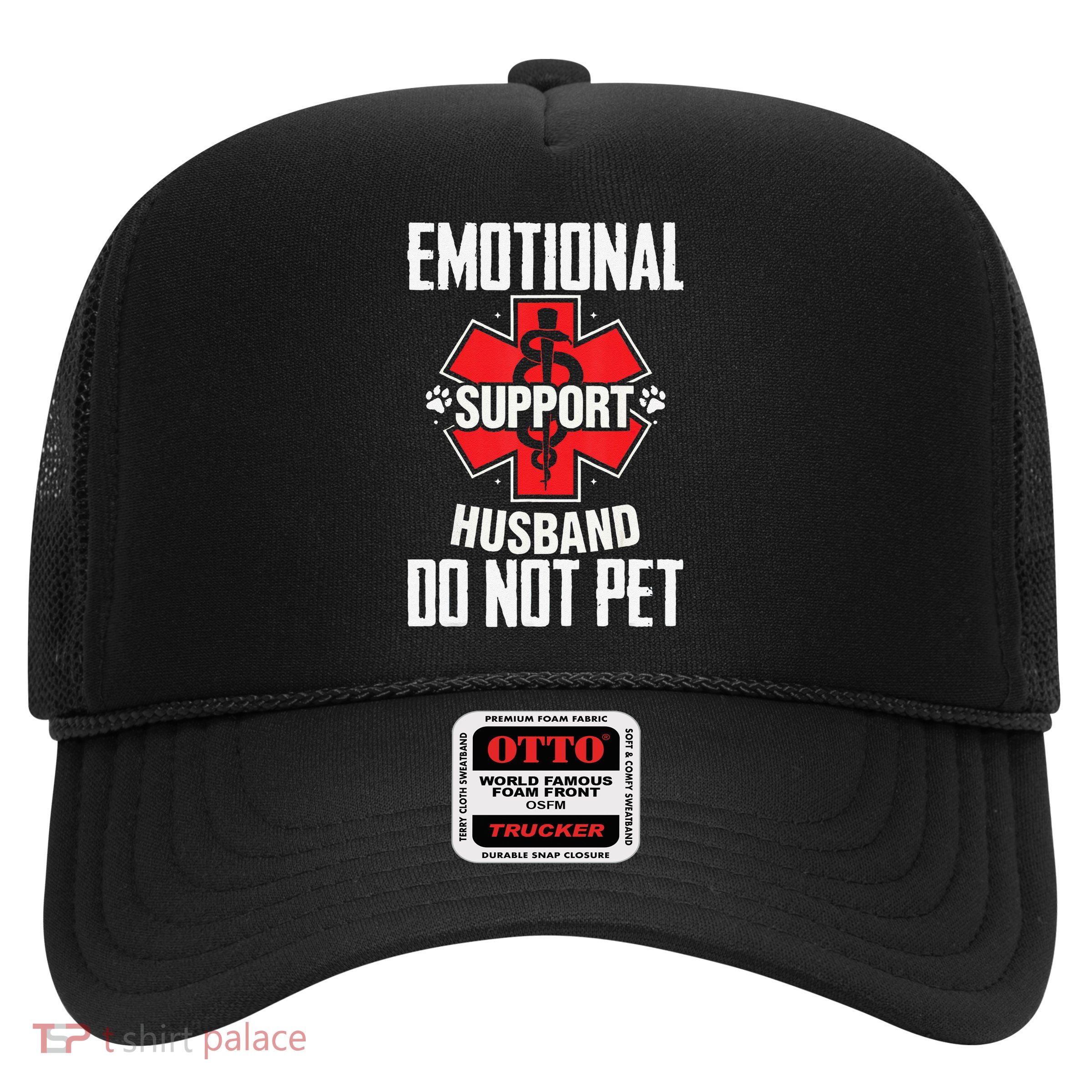 Emotional Support Husband Do Not Pet Trucker Hat