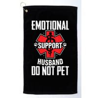 Emotional Support Husband Do Not Pet Golf Towel