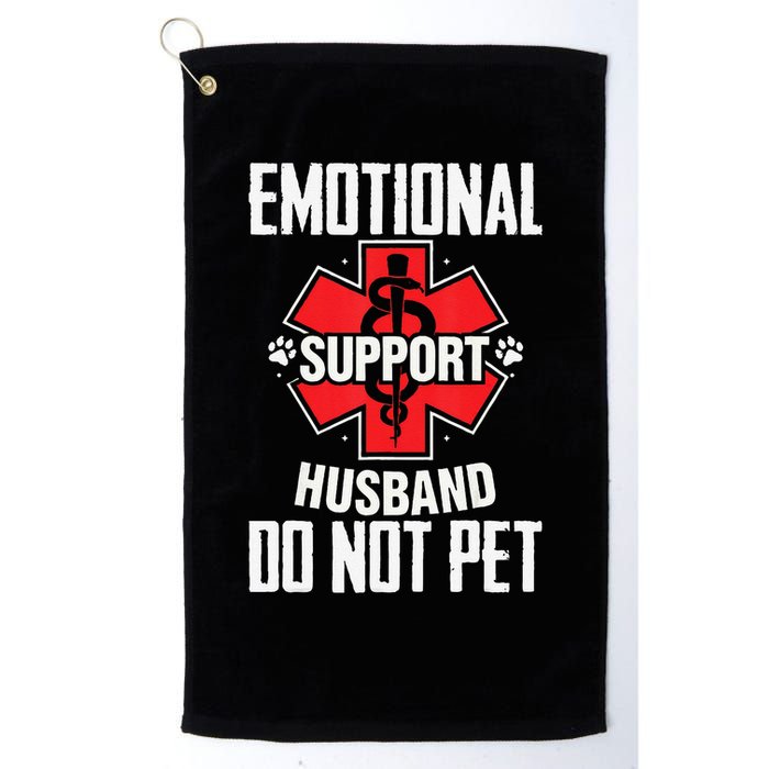 Emotional Support Husband Do Not Pet Golf Towel