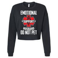 Emotional Support Husband Do Not Pet Cropped Pullover Crew
