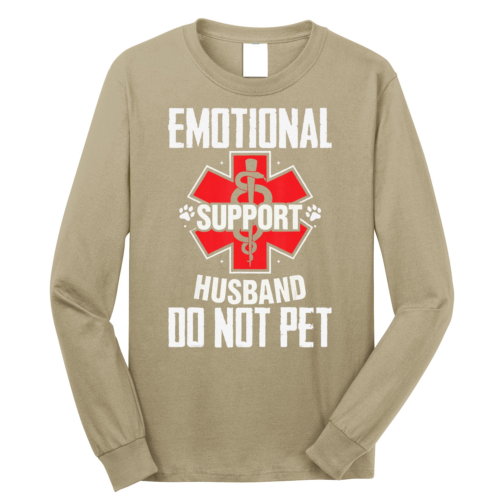 Emotional Support Husband Do Not Pet Long Sleeve Shirt