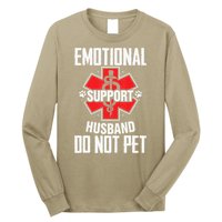Emotional Support Husband Do Not Pet Long Sleeve Shirt
