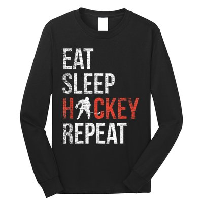 Eat Sleep Hockey Repeat Ice Hockey Long Sleeve Shirt