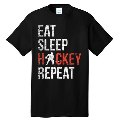 Eat Sleep Hockey Repeat Ice Hockey Tall T-Shirt