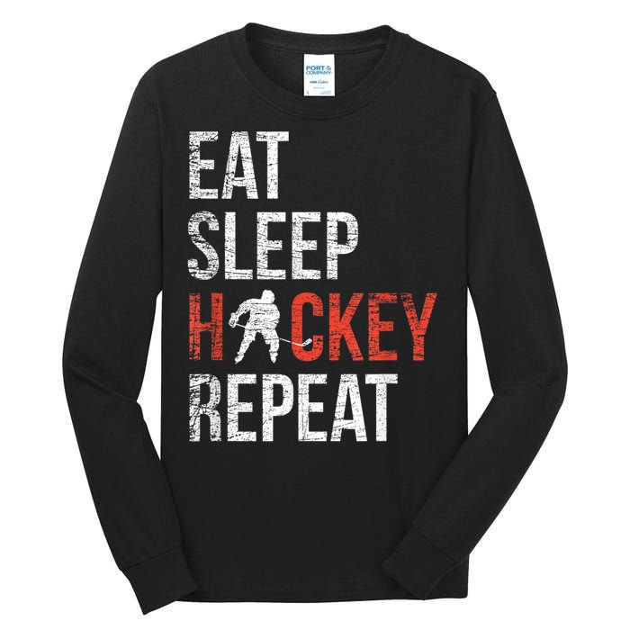 Eat Sleep Hockey Repeat Ice Hockey Tall Long Sleeve T-Shirt