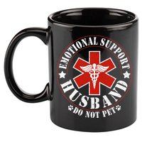 Emotional Support Husband Do Not Pet Funny Husband 11oz C Handle Ceramic Mug