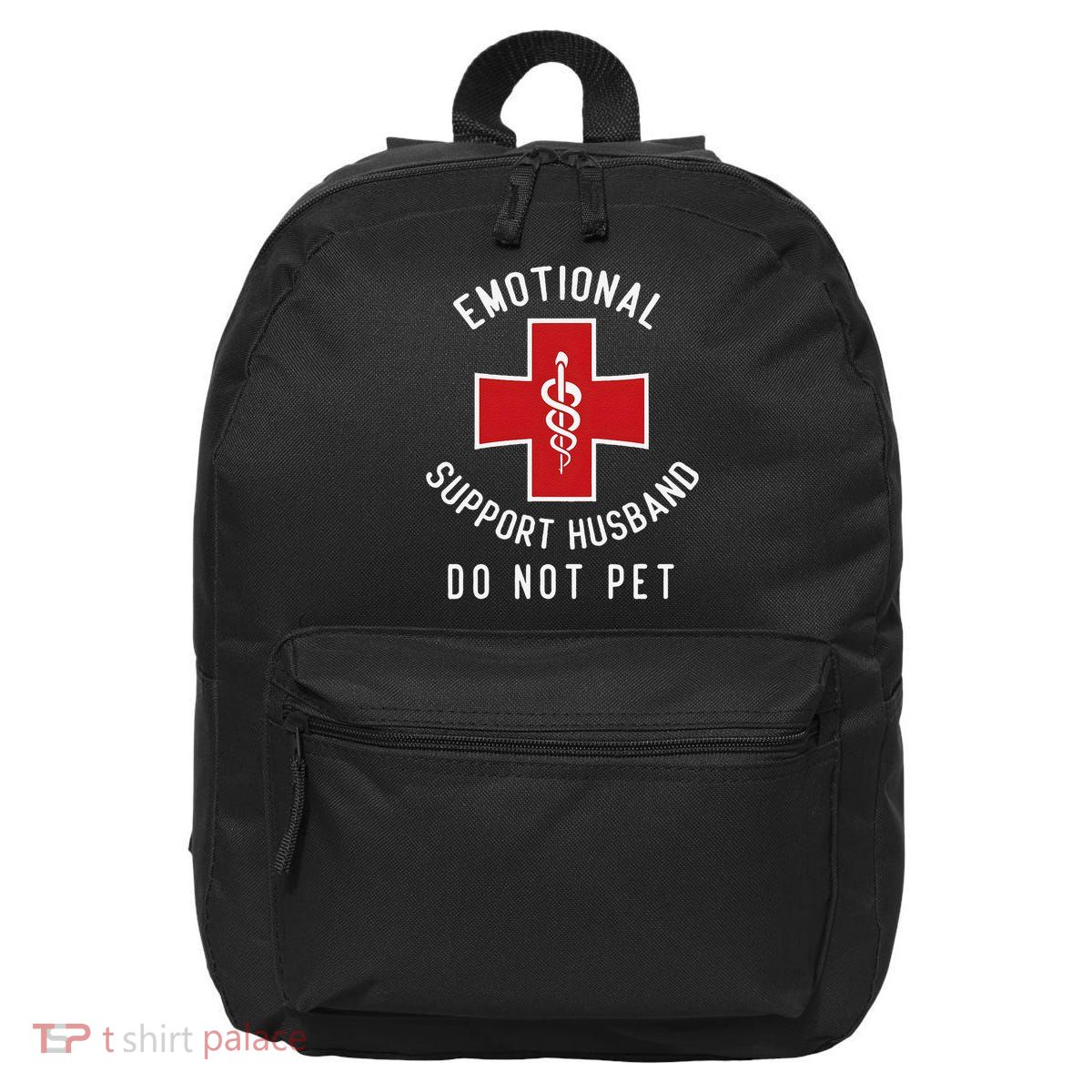 Emotional Support Husband Do Not Pet Funny 16 in Basic Backpack