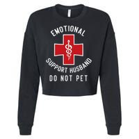 Emotional Support Husband Do Not Pet Funny Cropped Pullover Crew