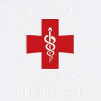 Emotional Support Husband Do Not Pet Funny Garment-Dyed Sweatshirt