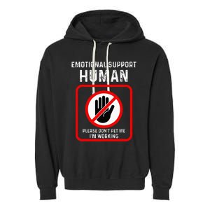 Emotional Support Human Halloween Costume Do Not Pet Me Garment-Dyed Fleece Hoodie