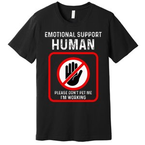 Emotional Support Human Halloween Costume Do Not Pet Me Premium T-Shirt