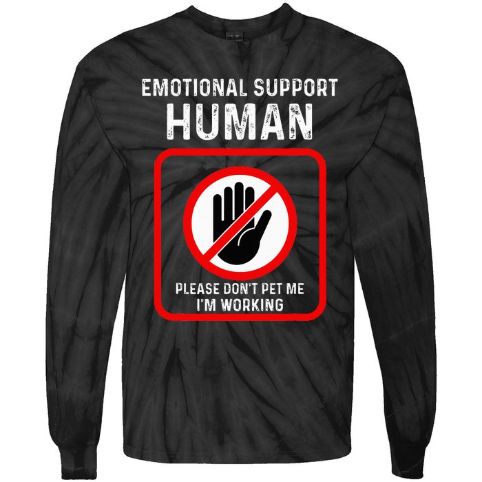 Emotional Support Human Halloween Costume Do Not Pet Me Tie-Dye Long Sleeve Shirt