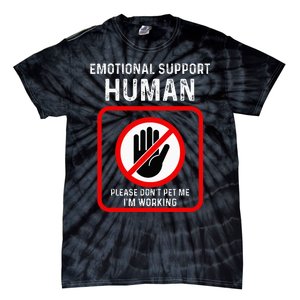 Emotional Support Human Halloween Costume Do Not Pet Me Tie-Dye T-Shirt