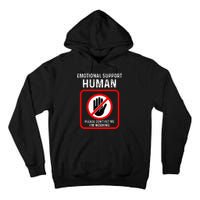 Emotional Support Human Halloween Costume Do Not Pet Me Tall Hoodie