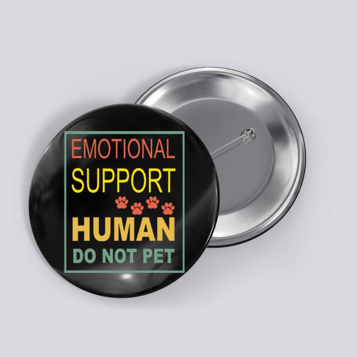 Emotional Support Human Pet Dog Owners Not Button