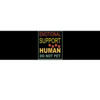 Emotional Support Human Pet Dog Owners Not Bumper Sticker