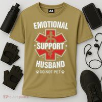 Emotional Support Husband Do Not Pet Performance Shirt
