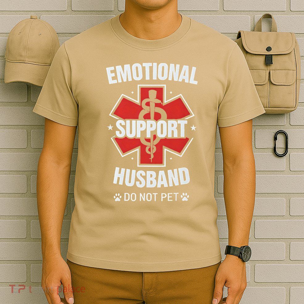 Emotional Support Husband Do Not Pet T-Shirt