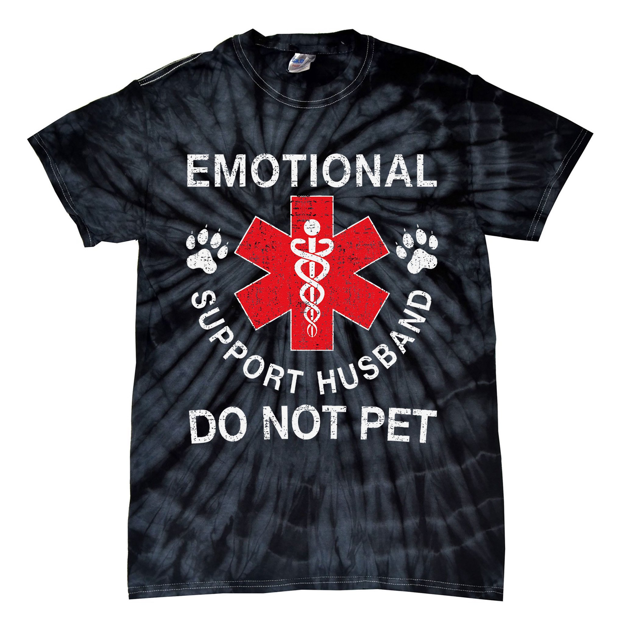 Emotional Support Husband Do Not Pet Tie-Dye T-Shirt