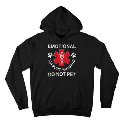 Emotional Support Husband Do Not Pet Tall Hoodie