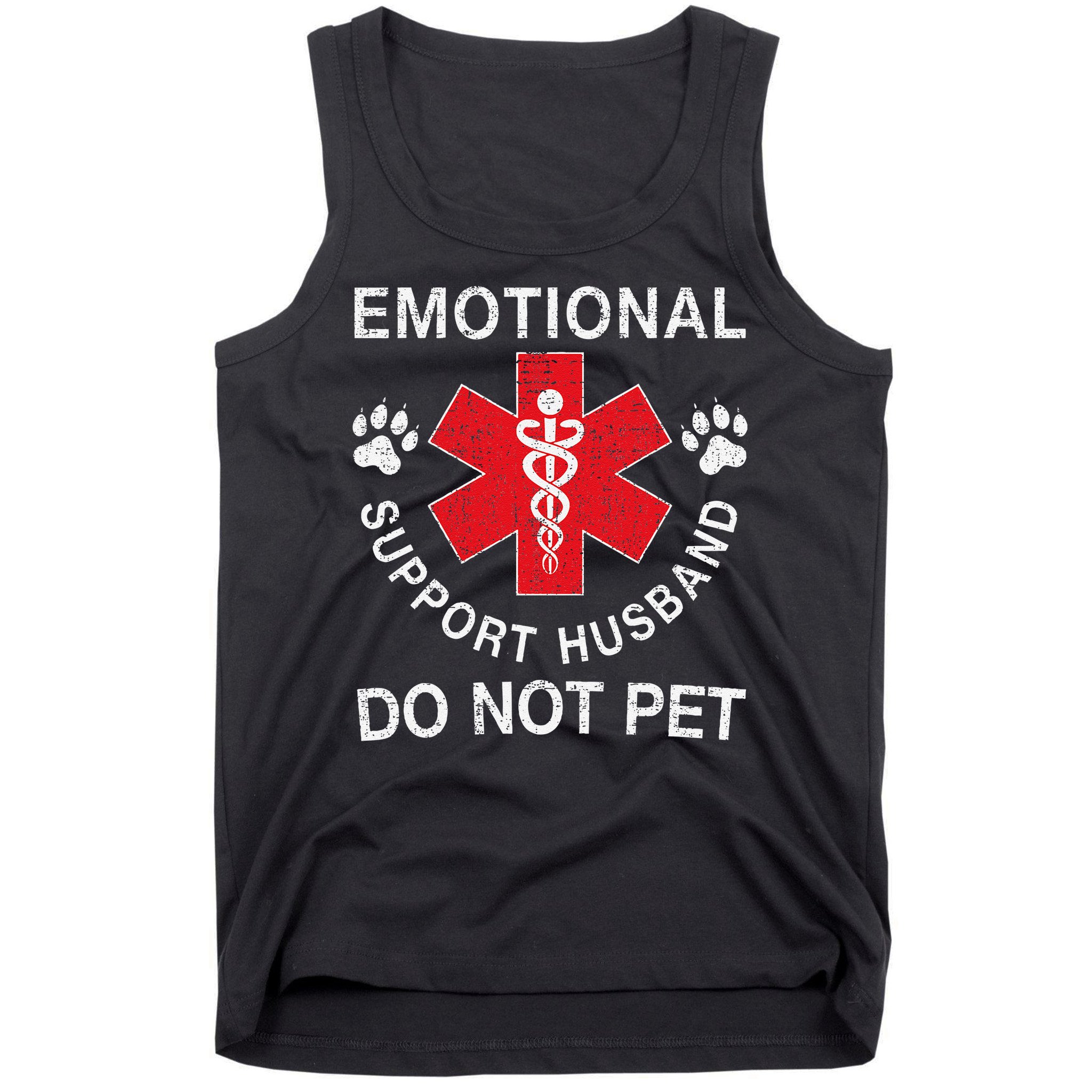 Emotional Support Husband Do Not Pet Tank Top