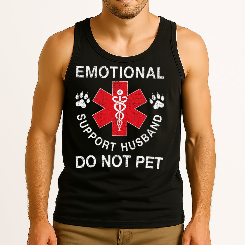 Emotional Support Husband Do Not Pet Tank Top