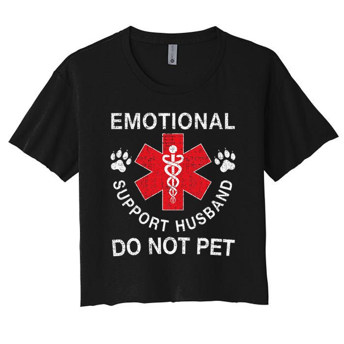 Emotional Support Husband Do Not Pet Women's Crop Top Tee