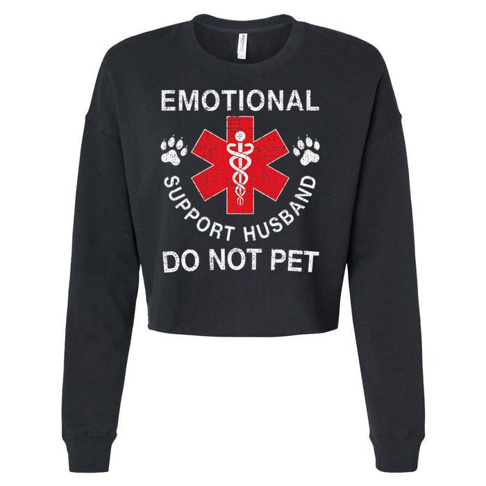 Emotional Support Husband Do Not Pet Cropped Pullover Crew
