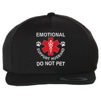 Emotional Support Husband Do Not Pet Wool Snapback Cap