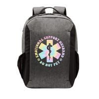 Emotional Support Husband Do Not Pet Funny Vector Backpack